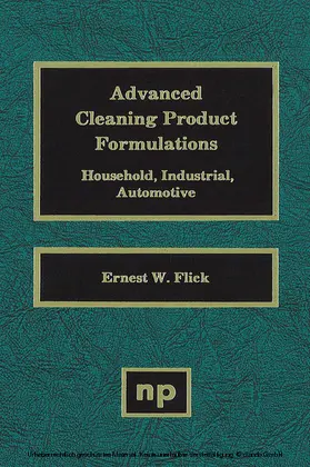 Flick |  Advanced Cleaning Product Formulations, Vol. 1 | eBook | Sack Fachmedien