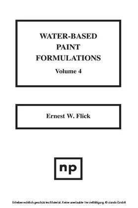 Flick |  Water-Based Paint Formulations, Vol. 4 | eBook | Sack Fachmedien
