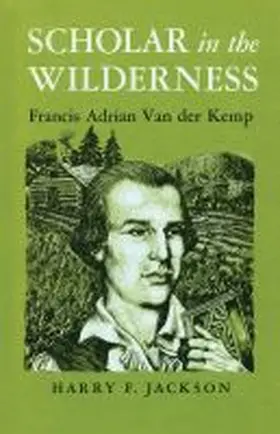 Jackson |  Scholar in the Wilderness | Buch |  Sack Fachmedien