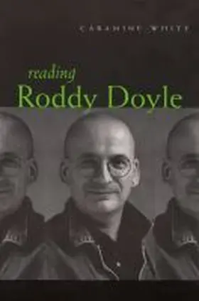White |  Reading Roddy Doyle | Buch |  Sack Fachmedien
