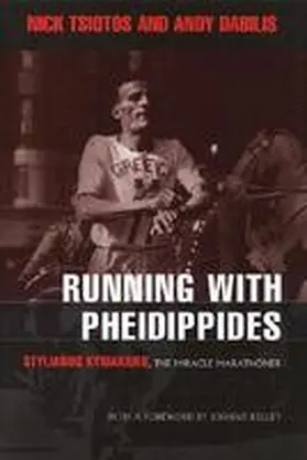 Tsiotos / Dabilis |  Running with Pheidippides | Buch |  Sack Fachmedien