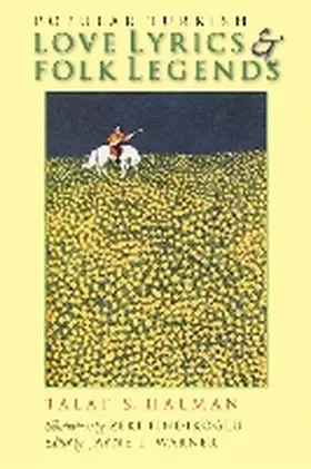Halman / Warner |  Popular Turkish Love Lyrics & Folk Legends | Buch |  Sack Fachmedien