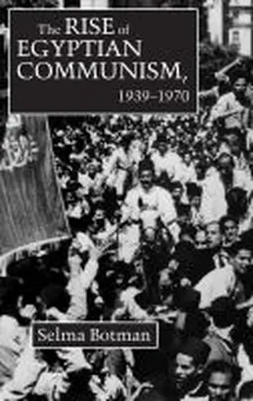 Botman |  The Rise of Egyptian Communism, 1939-1970 | Buch |  Sack Fachmedien