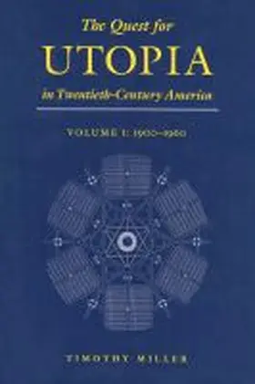 Miller |  The Quest for Utopia in Twentieth-Century America | Buch |  Sack Fachmedien