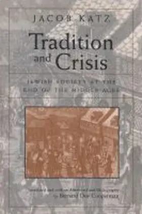 Katz |  Tradition and Crisis | Buch |  Sack Fachmedien