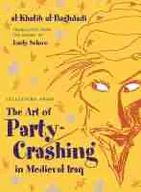 Al-Baghdadi | Selections from the Art of Party Crashing in Medieval Iraq | Buch | 978-0-8156-3668-7 | sack.de