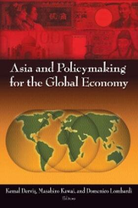 Dervis / Kawai / Lombardi |  Asia and Policymaking for the Global Economy | eBook | Sack Fachmedien