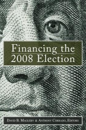Magleby / Corrado |  Financing the 2008 Election | eBook | Sack Fachmedien