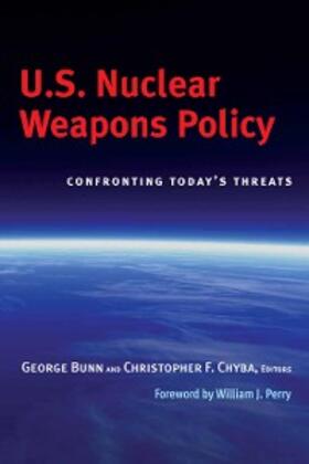 Bunn / Chyba |  U.S. Nuclear Weapons Policy | eBook | Sack Fachmedien
