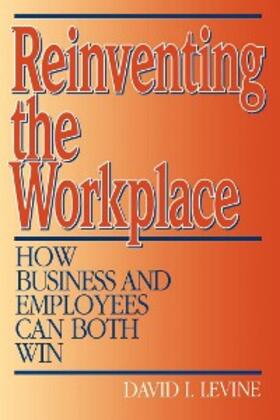 Levine |  Reinventing the Workplace | eBook | Sack Fachmedien