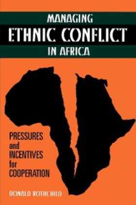 Rothchild |  Managing Ethnic Conflict in Africa | eBook | Sack Fachmedien
