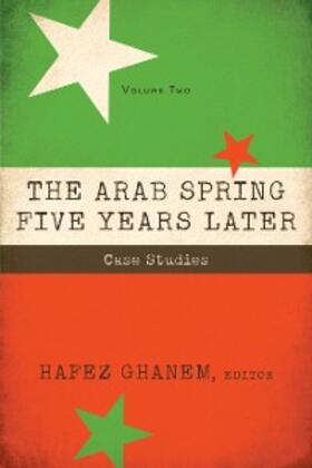 Ghanem |  The Arab Spring Five Years Later | eBook | Sack Fachmedien
