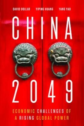 Dollar / Huang / Yao |  China 2049 | eBook | Sack Fachmedien