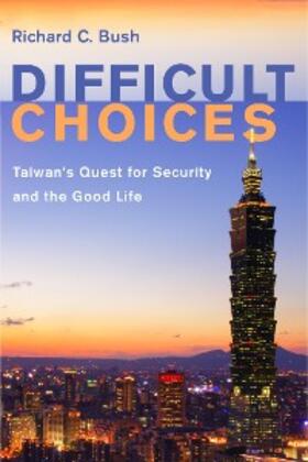 Bush |  Difficult Choices | eBook | Sack Fachmedien