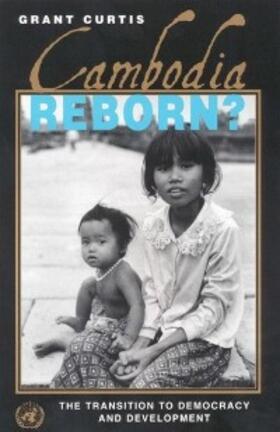Curtis |  Cambodia Reborn? | eBook | Sack Fachmedien