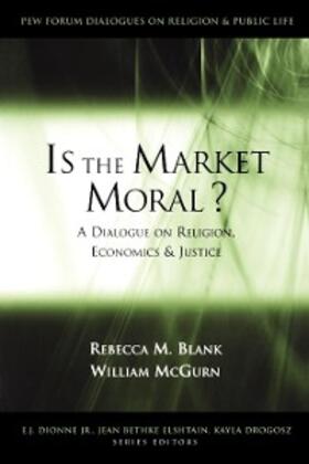 McGurn / Blank |  Is the Market Moral? | eBook | Sack Fachmedien
