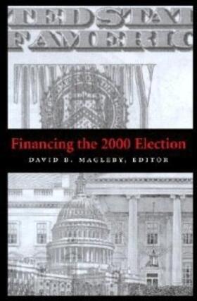 Magleby |  Financing the 2000 Election | eBook | Sack Fachmedien