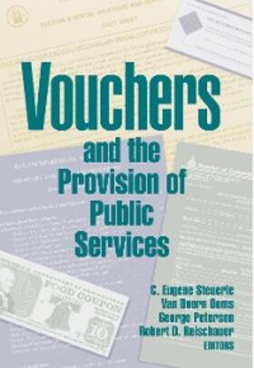 Reischauer / Steuerle / Ooms |  Vouchers and the Provision of Public Services | eBook | Sack Fachmedien