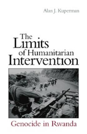 Kuperman |  The Limits of Humanitarian Intervention | eBook | Sack Fachmedien