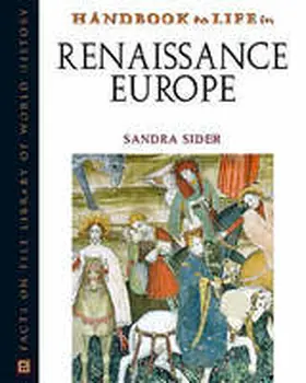 Sider |  Handbook to Life in Renaissance Europe | Buch |  Sack Fachmedien