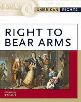 Woods |  Right to Bear Arms | Buch |  Sack Fachmedien