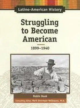 Doak |  Struggling to Become American, 1899-1940 | Buch |  Sack Fachmedien