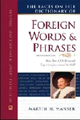 Manser |  The Facts on File Dictionary of Foreign Words and Phrases | Buch |  Sack Fachmedien