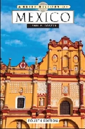 Foster |  A Brief History of Mexico | Buch |  Sack Fachmedien