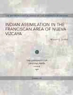 Griffen |  Indian Assimilation in the Franciscan Area of Nueva Vizcaya | Buch |  Sack Fachmedien