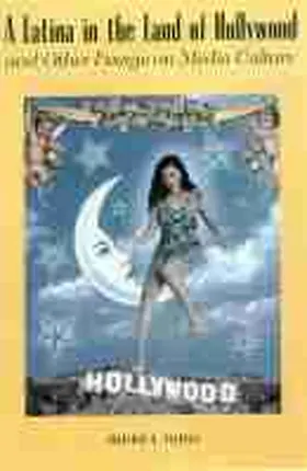 Valdivia |  A Latina in the Land of Hollywood | Buch |  Sack Fachmedien