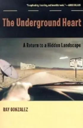 Gonzalez |  The Underground Heart | Buch |  Sack Fachmedien