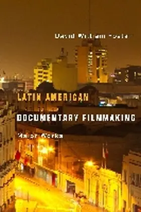 Foster |  Latin American Documentary Filmmaking: Major Works | Buch |  Sack Fachmedien
