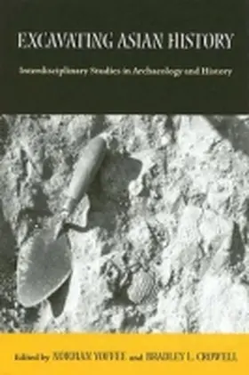 Yoffee / Crowell |  Excavating Asian History | Buch |  Sack Fachmedien