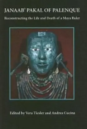 Tiesler / Cucina |  Janaab' Pakal of Palenque | Buch |  Sack Fachmedien