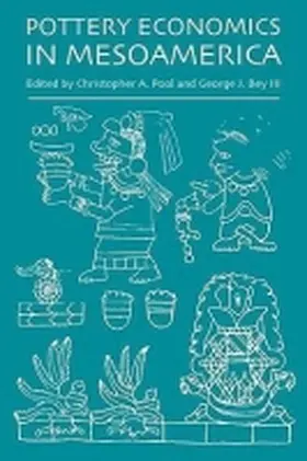 Pool / Bey |  Pottery Economics in Mesoamerica | Buch |  Sack Fachmedien