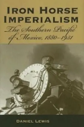 Lewis |  Iron Horse Imperialism | Buch |  Sack Fachmedien