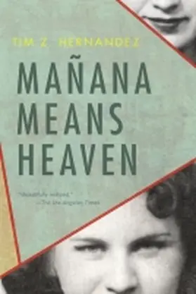 Hernandez |  Mañana Means Heaven | Buch |  Sack Fachmedien