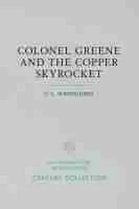 Sonnichsen |  Colonel Greene and the Copper Skyrocket | Buch |  Sack Fachmedien