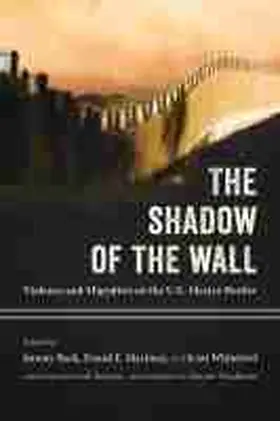 Slack / Martínez / Whiteford |  The Shadow of the Wall | Buch |  Sack Fachmedien
