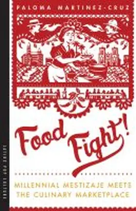 Martinez-Cruz |  Food Fight! | Buch |  Sack Fachmedien