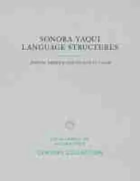 Dedrick / Casad |  Sonora Yaqui Language Structures | Buch |  Sack Fachmedien