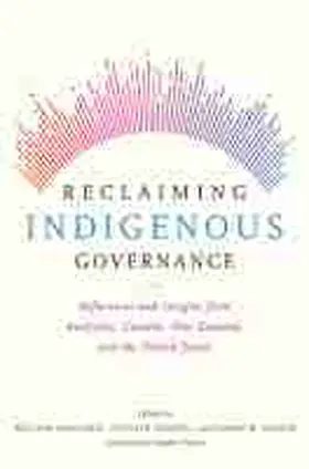 Nikolakis / Cornell / Nelson |  Reclaiming Indigenous Governance | Buch |  Sack Fachmedien