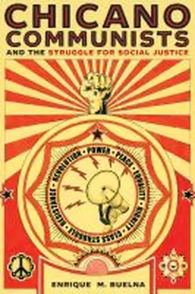 Buelna |  Chicano Communists and the Struggle for Social Justice | Buch |  Sack Fachmedien