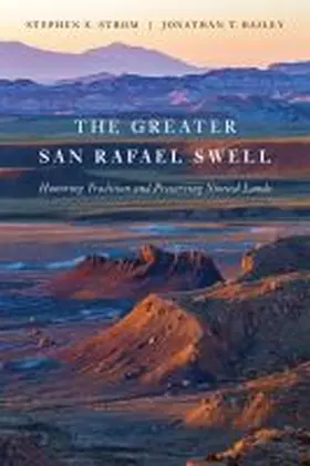Strom / Bailey |  The Greater San Rafael Swell | Buch |  Sack Fachmedien