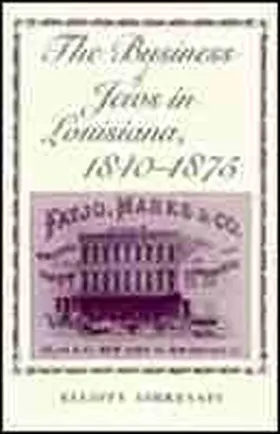 Ashkenazi |  Business of Jews in Louisiana, 1840-1875 | Buch |  Sack Fachmedien
