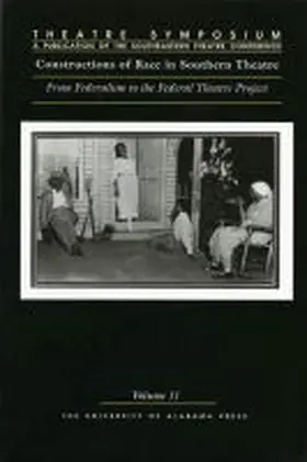 Barnes-McLain |  Theatre Symposium, Vol. 11: Constructions of Race in Southern Theatre: From Federalism to the Federal Theatre Project | Buch |  Sack Fachmedien