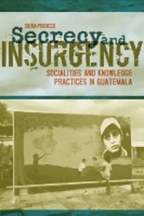 Posocco |  Secrecy and Insurgency | Buch |  Sack Fachmedien