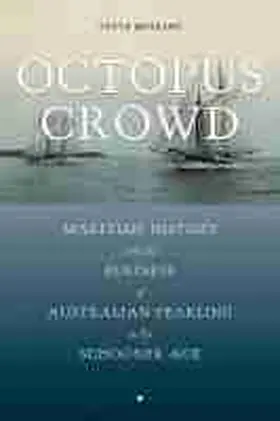 Mullins |  Octopus Crowd: Maritime History and the Business of Australian Pearling in Its Schooner Age | Buch |  Sack Fachmedien