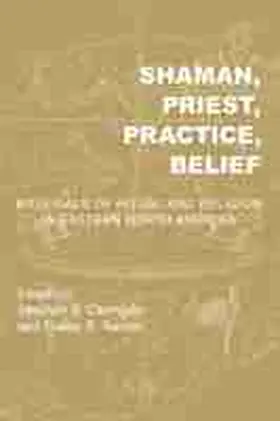 Carmody / Barrier |  Shaman, Priest, Practice, Belief | Buch |  Sack Fachmedien