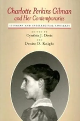 Davis / Knight |  Charlotte Perkins Gilman and Her Contemporaries | Buch |  Sack Fachmedien